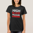 Pesquisar por alta pressão camisetas Sangue
