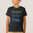 Pesquisar por vibração positiva camisetas For kids