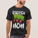 Pesquisar por rabanete camisetas Mãe