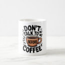Pesquisar por não fale antes do café canecas De café engraçada
