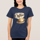 Pesquisar por café com leite camisetas Mas primeiro café