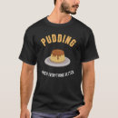 Pesquisar por pudins camisetas Comida