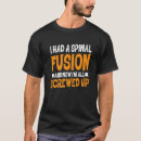 Pesquisar por fusão espinal camisetas Eu