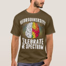 Pesquisar por espectro do autismo camisetas Neurodivergente