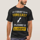 Pesquisar por caligrafia camisetas Calígrafo