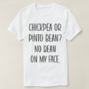 Pesquisar por piadas do feijão camisetas Engraçado