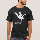 Pesquisar por dança de ruptura camisetas Engraçado