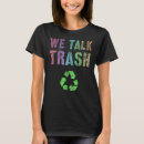 Pesquisar por reciclagem do dia da terra camisetas Lixo