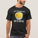 Pesquisar por queijo mac camisetas Para