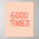 Pesquisar por good times pôsteres Qualquer pessoa
