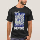 Pesquisar por jogo de azar camisetas Bingo