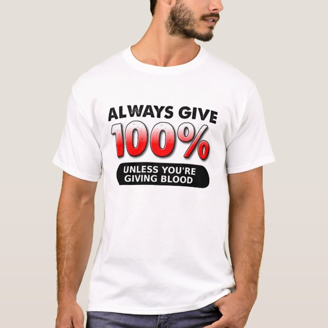 100% da camiseta engraçada de sangue (Frente)