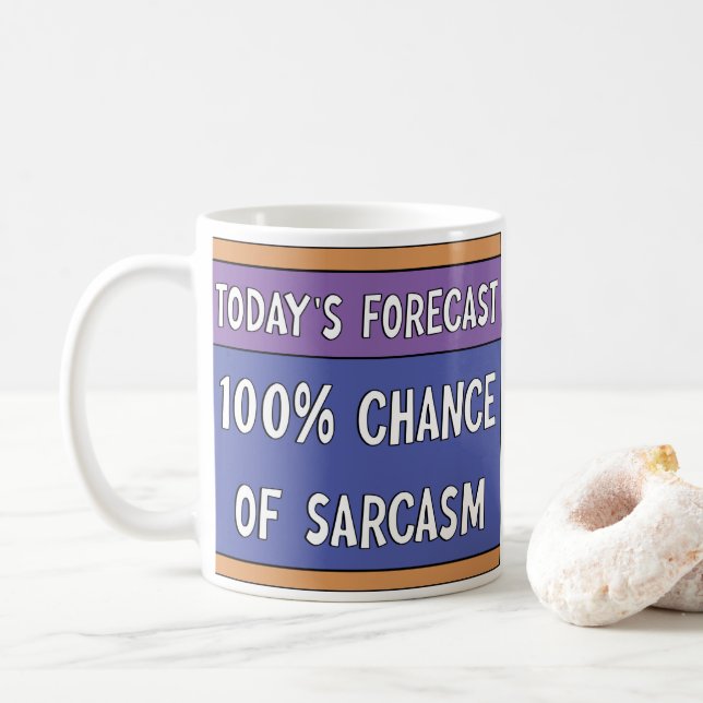 100% de chance de caneca de café sarcasmo (Com Donut)