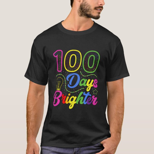 100 Dias De Camisa Mais Brilhante 100.º Dia Da Esc (Frente)