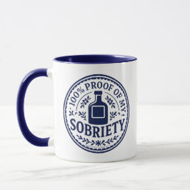 100% Prova da Minha Sobriedade - Caneca