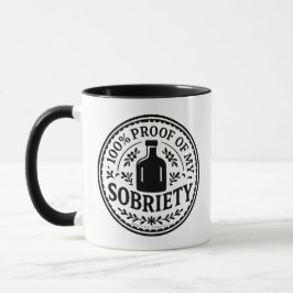 100% Prova da Minha Sobriedade - Caneca