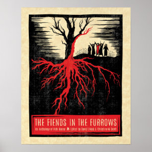 16" x 20" The Fiends in the Furrows Poster