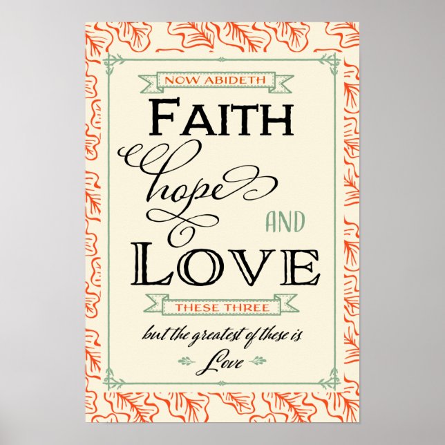 1 Corinthians 13 Faith Hope Love Poster (Frente)
