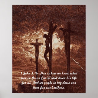 1 John 3:16 Jesus Christ on the Cross Poster