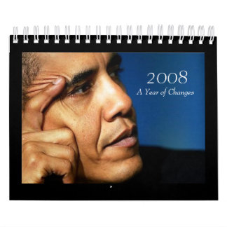 2008, ano de mudanças - calendário de Barack Obama