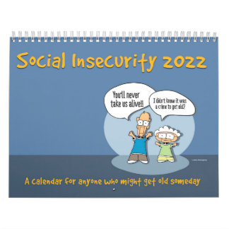 2022 Engraçado Calendário Comic "Insegurança Socia