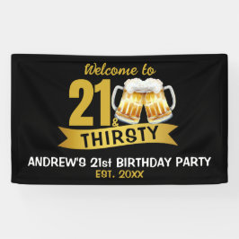 21 & THIRSTY-21ST BIRTHDAY 