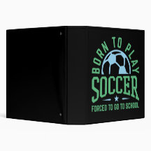 Nascer para jogar futebol forçado a ir para a esco