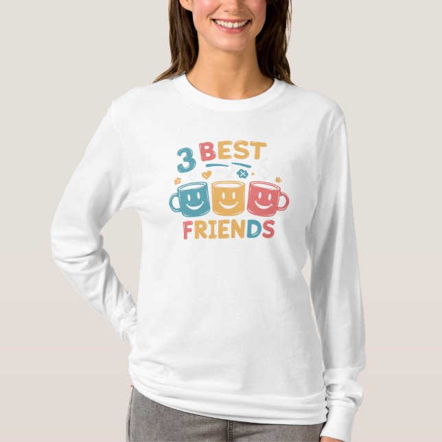 3 Melhores Amigos para Camiseta de Café (Frente)