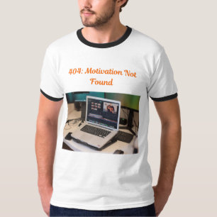 404 Motivação Não Encontrou Camiseta Meme Engraçad