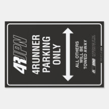 4RUNNER  PARKING  ONLY