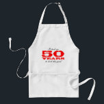 50th Avental do presente de aniversário com<br><div class="desc">50th Avental do presente de aniversário com citações engraçadas. Tomaram-me 50 anos para olhar esta boa. Presente para a festa de aniversário das pessoas de 50 anos. Número e cor da idade de Personalizable.</div>