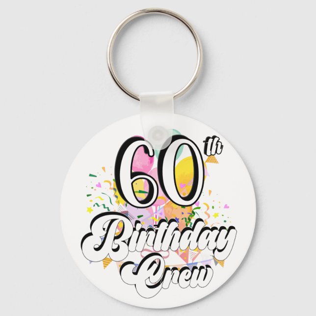 60º Aniversário da Tripulação 60 Partido Chaveiro (Frente)