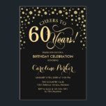 60º Convite de aniversário - Dourado Preto<br><div class="desc">60º Convite de aniversário. Design elegante com ouro brilhante falso e preto. Saúde para 60 anos! Envie-me uma mensagem se precisar de mais personalização.</div>