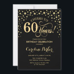 60º Convite de aniversário - Dourado Preto<br><div class="desc">60º Convite de aniversário. Design elegante com ouro brilhante falso e preto. Saúde para 60 anos! Envie-me uma mensagem se precisar de mais personalização.</div>