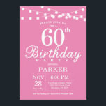 60º Convite de Aniversário Rosa<br><div class="desc">60º Convite de Aniversário com Luzes de Cordas. Fundo Rosa. Mulher Lady Elegante Modern. 13 15 16º 18º 20 21 rua 30 40º 50º 80 de 60º 70 de 100º,  qualquer idade. Para mais personalização,  clique no botão "Personalizar" e use a ferramenta design para modificar este modelo.</div>