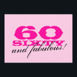 60º Convites de aniversário para mulheres<br><div class="desc">60º Convites de aniversário para mulheres Rosa 60 e fabuloso! design. Girlie design por uma mulher de sessenta anos. Convidam-se para a sexagésima festa.</div>