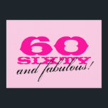 60º Convites de aniversário para mulheres<br><div class="desc">60º Convites de aniversário para mulheres Rosa 60 e fabuloso! design. Girlie design por uma mulher de sessenta anos. Convidam-se para a sexagésima festa.</div>