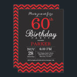 60.º Aniversário Convite Preto e Vermelho<br><div class="desc">60º Convite de Aniversário com Chevron Negro e Vermelho. Chalkboard. Aniversário Adulto. Convidam o Homem ou a Mulher Bday. Para mais personalização,  clique no botão "Personalizar" e use nossa ferramenta de design para modificar este modelo.</div>