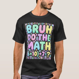 67 Camisa Seis Sete Meme 6-7 Meninos Meninas Bruh