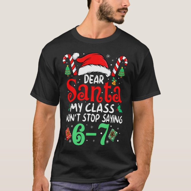 67 Querido Papai Noel 6 7 Camisa Divertida de Nata (Frente)