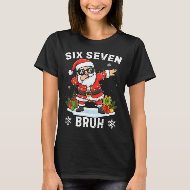 67 Six Seven Bruh Camiseta engraçada de Natal Tend (Frente)