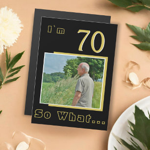 70 Então e? Citação Engraçada Foto de Aniversário
