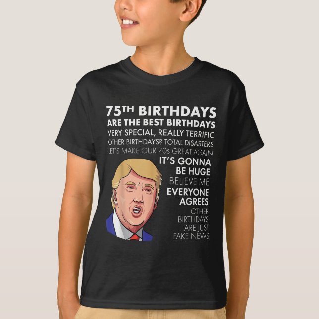 75º Aniversário Dão Engraçada Camisa De Citação De (Frente)
