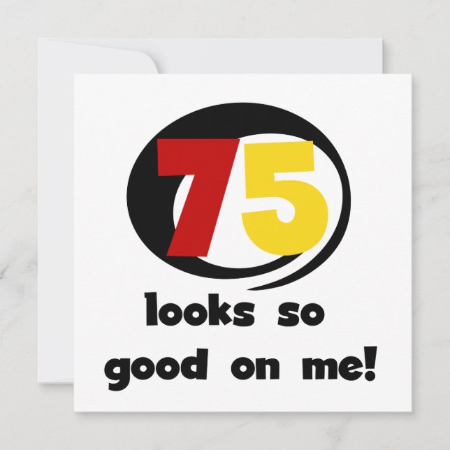 75 me parece tão bom com camisetas e presentes (Frente)