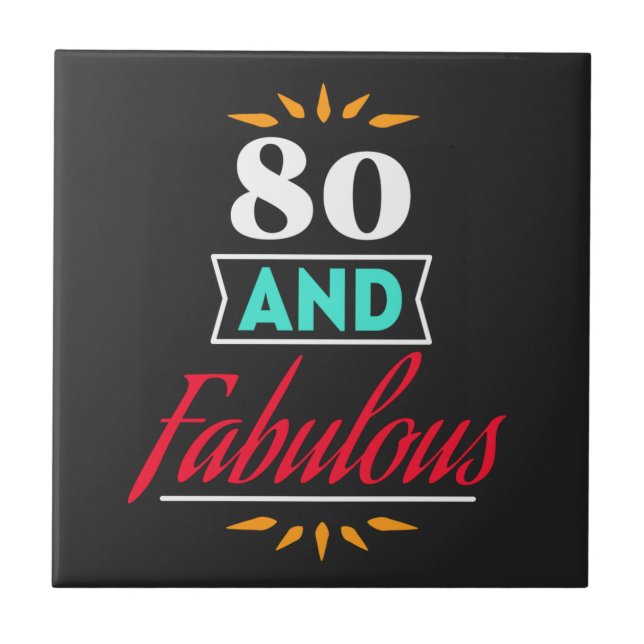 80 years old and fabulous saying (Frente)