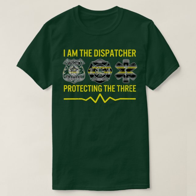 911 Camisa Do Expedidor I Am The Dispatcher Protec (Frente do Design)