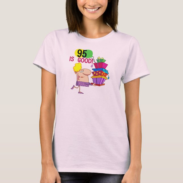 95 são bons camiseta e presentes do aniversário (Frente)