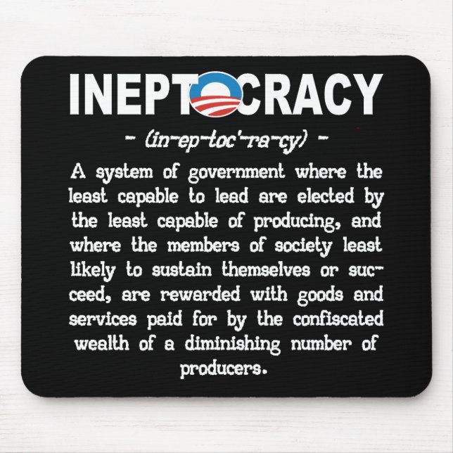 A administração de Obama Ineptocracy Mousepad (Frente)