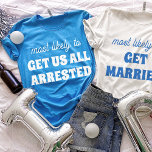 A Bachelorette Mais Provavelmente Nos Prende A Tod<br><div class="desc">Tragam algum malfeitor para a celebração com esta design de camiseta ousada e hilária! Apresentando a frase memorável "mais provável de NOS PRENDER A TODOS" em um texto branco impressionante contra um fundo azul vibrante, esta design certamente provocará risos e camaradagem. É a peça de declaração perfeita para uma festa...</div>