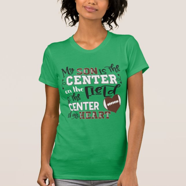 A camisa da mamã do futebol meu filho é o centro (Frente)